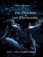 Die Drachen von Eberswalde Teil 1 - Die Drachenmutter