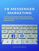 FB MESSENGER MARKETING: Leistungsstarke Möglichkeiten zur Nutzung des automatisierten Marketings