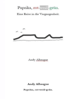 Paprika, rot-weiß-grün.: Eine Reise in die Vergangenheit.