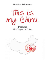 This is my China: Post aus 183 Tagen in China