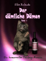 Der dämliche Dämon: Ein humorvoller Fantasy-Roman