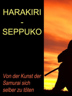Harakiri - Seppuku: Die Kunst des Samurai zum Harakiri