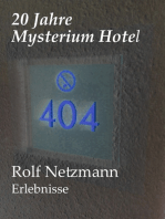 20 Jahre Mysterium Hotel: Erlebnisse