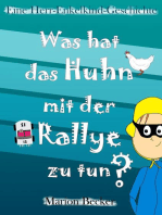 Was hat das Huhn mit der Rallye zu tun?