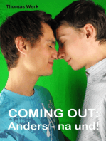 COMING OUT: Schwul, lesbisch, bi- oder pansexuell, anders - na und?