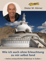 Wie ich auch ohne Erleuchtung zu mir selbst fand: meine erstaunlichen Erlebnisse in Indien