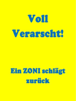 VOLL VERARSCHT: Ein ZONI schlägt zurück