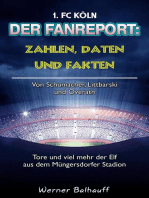 Die Geißböcke – Zahlen, Daten und Fakten des 1. FC Köln: Von Schumacher, Littbarski und Overath – Tore und viel mehr der Elf aus dem Müngersdorfer Stadion