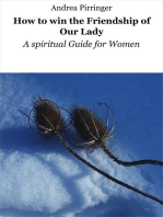 How to win the Friendship of Our Lady