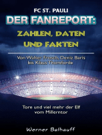 Die Elf vom Millerntor – Zahlen, Daten und Fakten des FC St. Pauli: Von Walter Frosch, Deniz Baris bis Klaus Thomforde – Tore und viel mehr der Elf vom Millerntor