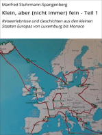 Klein, aber (nicht immer) fein - Teil 1: Reiseerlebnisse und Geschichten aus den kleinen Staaten Europas von Luxemburg bis Monaco