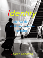 Identity: wie ich den christlichen glauben verstehe