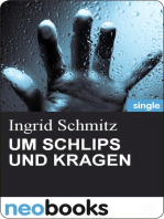 UM SCHLIPS UND KRAGEN: Ingrid Schmitz - Mörderisch liebe Grüße - 3. Teil