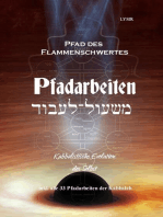 Pfad des Flammenschwertes - PFADARBEITEN: Kabbalistische Evolution des Selbst