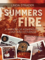 Summers of Fire: A Memoir of Adventure, Love, and Courage