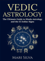 Vedic Astrology: The Ultimate Guide to Hindu Astrology and the 12 Zodiac Signs