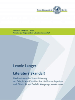 Literatur? Skandal!: Mechanismen der Skandalisierung am Beispiel von Christian Krachts Roman "Imperium" und Günter Grass' Gedicht "Was gesagt werden muss"