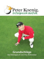 Erfolgreich Golfen - Grundschläge: Das Trainingsbuch vom Vize-Weltmeister