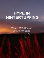 Hype in Hintertupfing: Rock'n'Roll-Roman