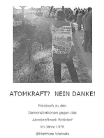 AKW BROKDORF: Bildband zu den Demonstrationen gegen das Kernkraftwerk Brokdorf 1976