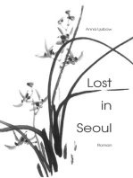 Lost in Seoul: Eine atemlose Liebe