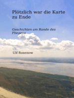 Plötzlich war die Karte zu Ende: Geschichten am Rande des Fliegens