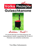 Volksrezepte Gulaschkanone: shorties Band 1