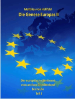 Die Genese Europas II: Der europäische Kontinent vom antiken Griechenland bis heute