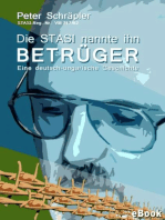 Die STASI nannte ihn "Betrüger"