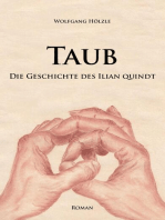 T A U B: Die Geschichte des Ilian Quindt