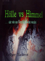 Hölle vs Himmel: ...oder wie die Kartoffeln ins Fegefeuer kamen