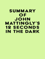 Summary of John Mattingly's 12 Seconds in the Dark