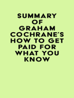 Summary of Graham Cochrane's How to Get Paid for What You Know