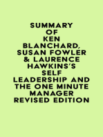 Summary of Ken Blanchard, Susan Fowler & Laurence Hawkins's Self Leadership and the One Minute Manager Revised Edition