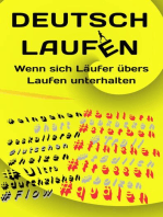 DEUTSCH LAUFEN: Wenn sich Läufer übers Laufen unterhalten