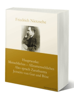 Hauptwerke: Menschliches – Allzumenschliches, Also sprach Zarathustra, Jenseits von Gut und Böse