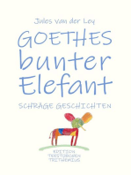 Goethes bunter Elefant: Schräge Geschichten