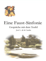 Eine Faust-Sinfonie: Gespräche mit dem Teufel