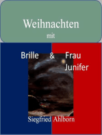 Weihnachten mit Brille und Frau Junifer