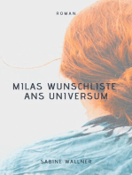 Milas Wunschliste ans Universum: Roman