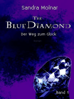 The Blue Diamond: Der Weg zum Glück