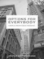 Options for everybody: Simple. Profitable. Trading