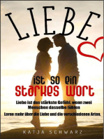 Liebe ist so ein starkes Wort