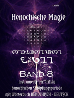 Henochische Magie - Band 8: Instrumente der DRITTEN henochischen Schöpfungsperiode UND henochisches Wörterbuch (Henochisch – Deutsch)