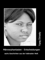 Männerphantasien - Entscheidungen: sechs Geschichten aus der halbrealen Welt
