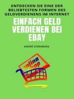 Einfach Geld verdienen bei eBay: Entdecken Sie eine der beliebtesten Formen des Geldverdienen im Internet