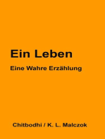 Ein Leben: Eine Wahre Erzählung