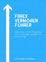 Forex Vermögen Führer: Bekommen Sie die Einstellung, die Sie brauchen. Handeln Sie wie ein Profi.