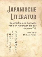 Japanische Literatur: Geschichte und Auswahl von den Anfängen bis zur neusten Zeit
