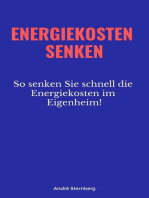 Energiekosten senkenEnergiekosten senken: So senken Sie schnell die Energiekosten im Eigenheim!